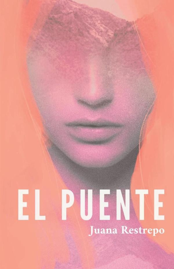 El puente | Restrepo Juana, Varón y otros