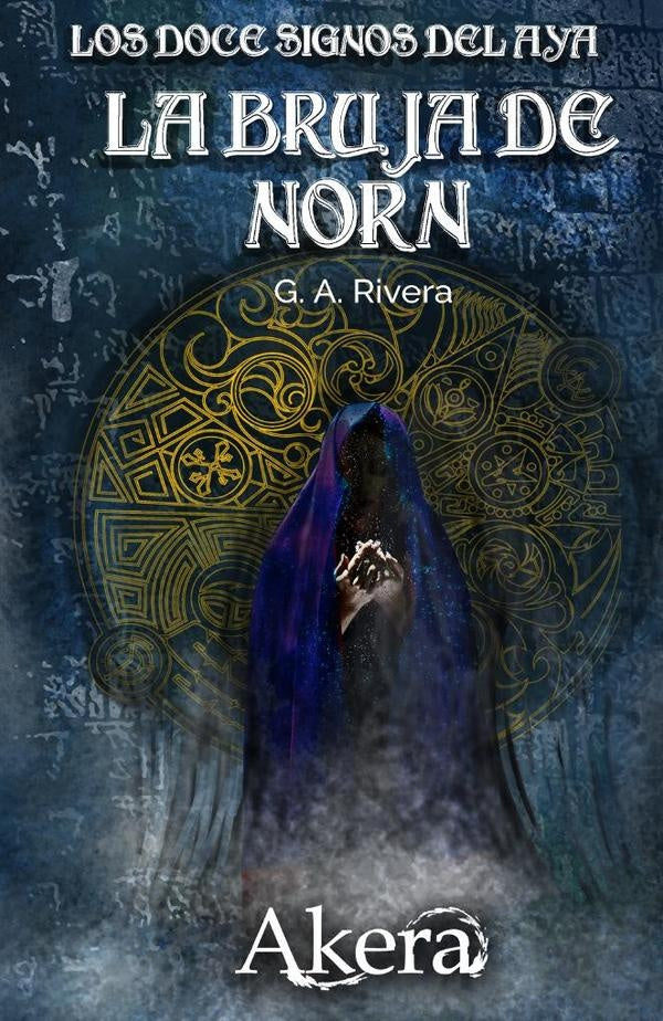 Los doce signos de Aya | G.A Rivera