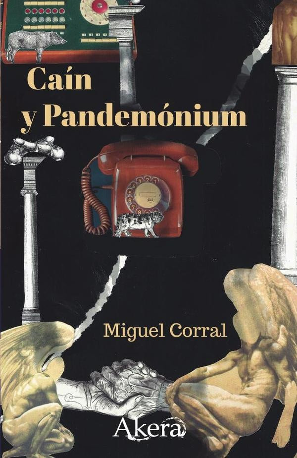 Caín y Pandemonium | Miguel Corral