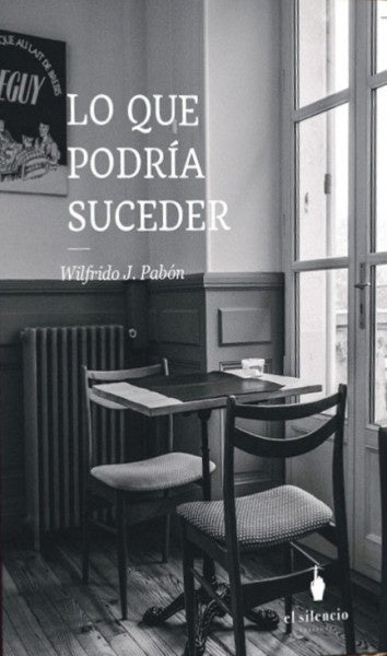 Lo que podría suceder | Wilfrido Pabón