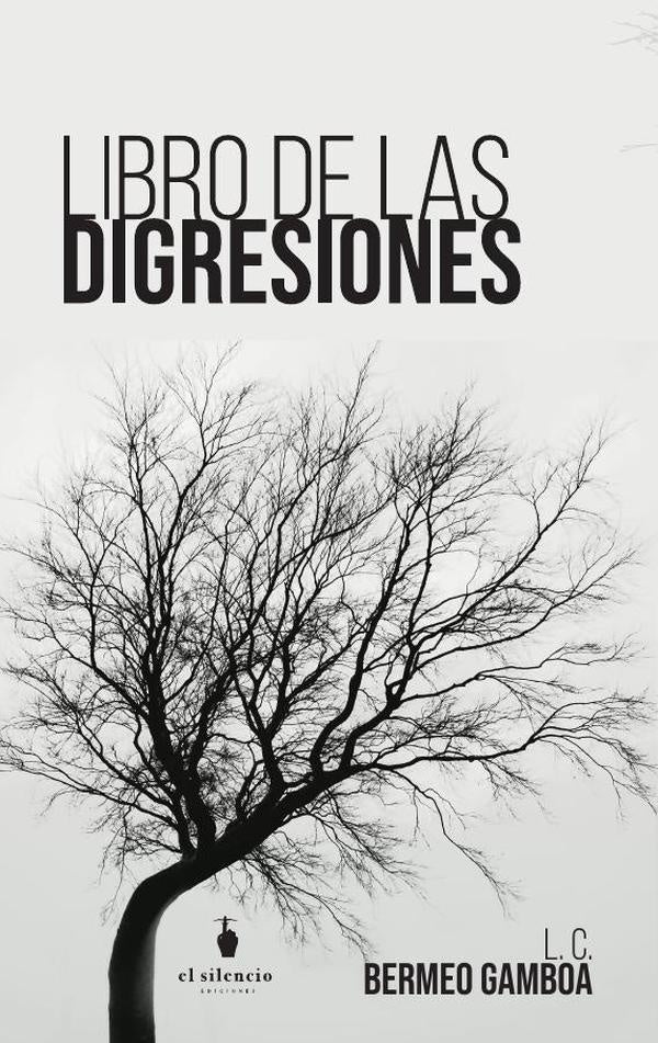 Libro de las digresiones | Luis Carlos Bermeo Gamboa