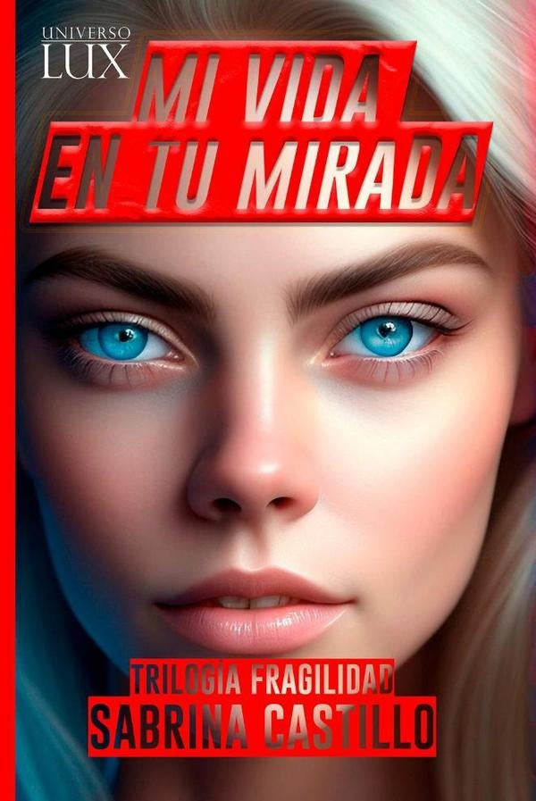 Mi vida en tu mirada | Sabrina Castillo