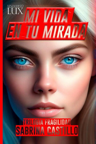 Mi vida en tu mirada | Sabrina Castillo