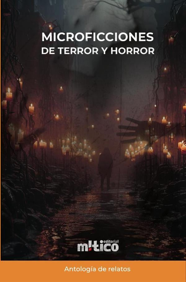 Microficciones de terror y horror | Schuller Wöhlke, Martínez y otros