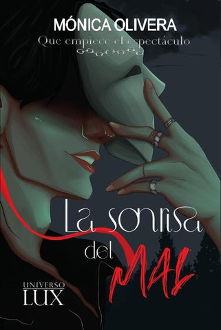 La sonrisa del mal | Mónica Olivera
