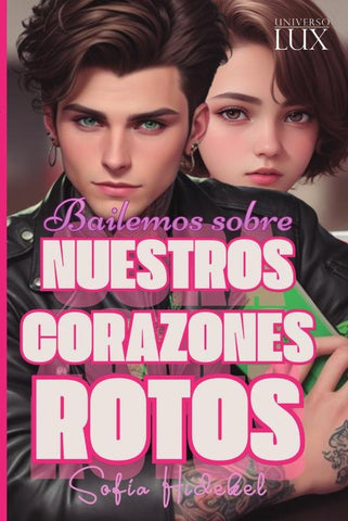 Bailemos sobre nuestros corazones rotos | Sofía Hidekel
