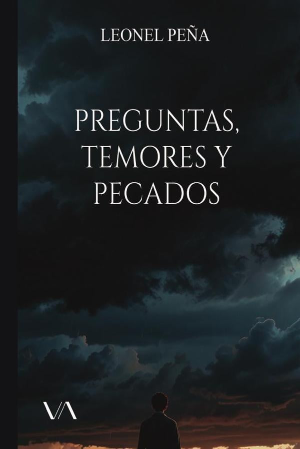 Preguntas, temores y pecados | Leonel Peña