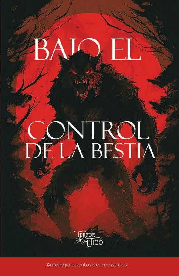 Bajo el control de la bestia | JUAN FELIPE  BALAGUERA CÁCERES