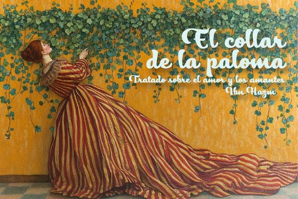 El collar de la paloma | Editores, Al-Andalusí