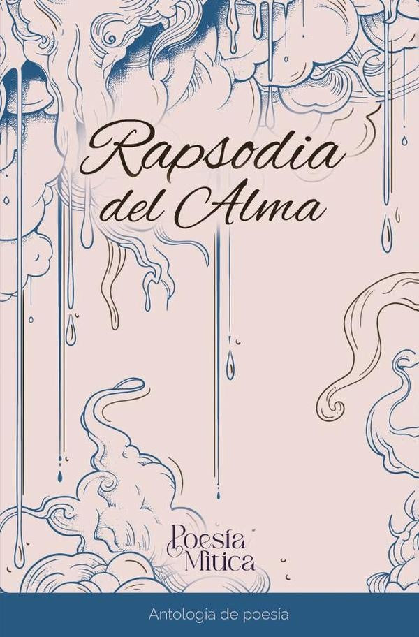 Rapsodia del alma | Editorial  Mítico S.A.S.