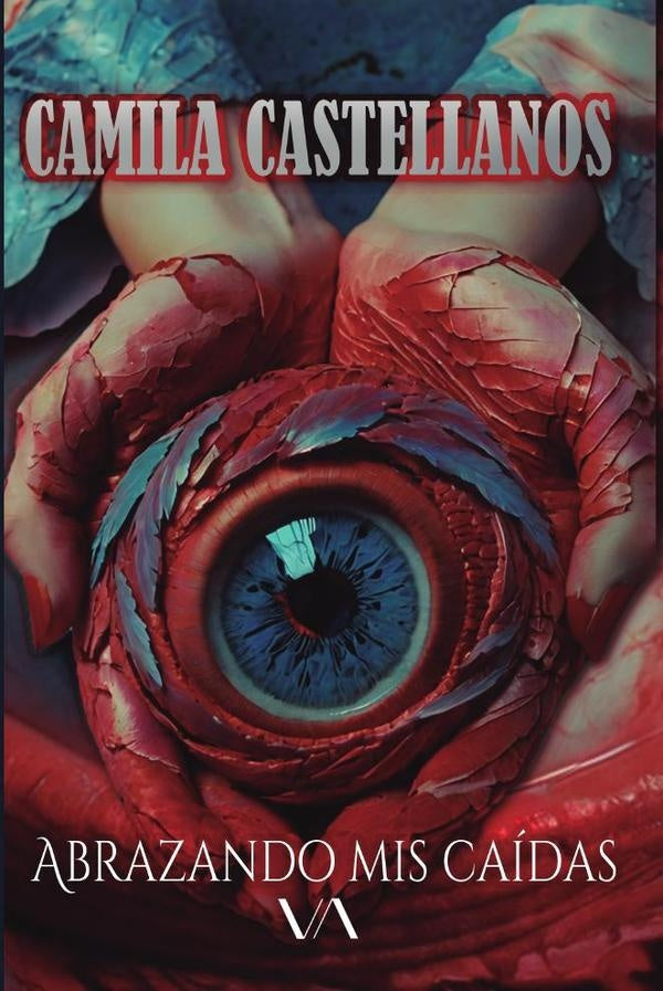 Abrazando mis caídas | Camila Castellanos