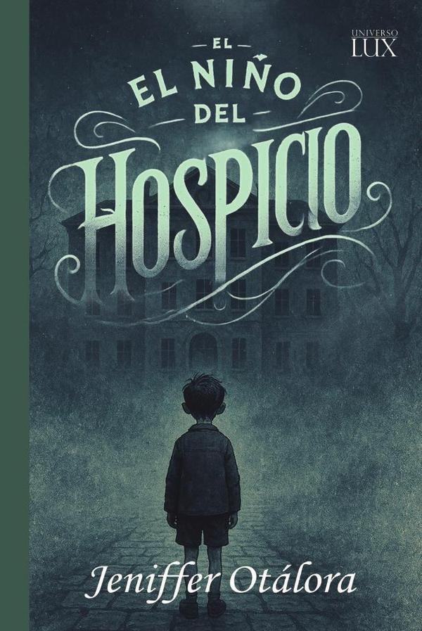 El niño del Hospicio | Jeniffer Otálora