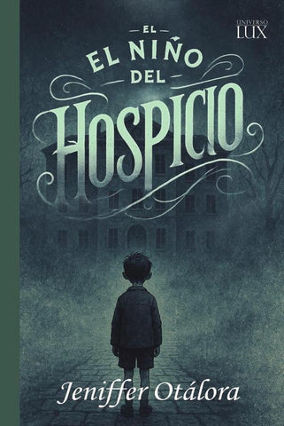 El niño del Hospicio | Jeniffer Otálora