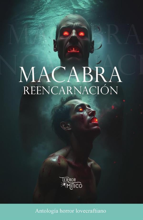 Macabra reencarnación | Editorial  Mítico S.A.S.