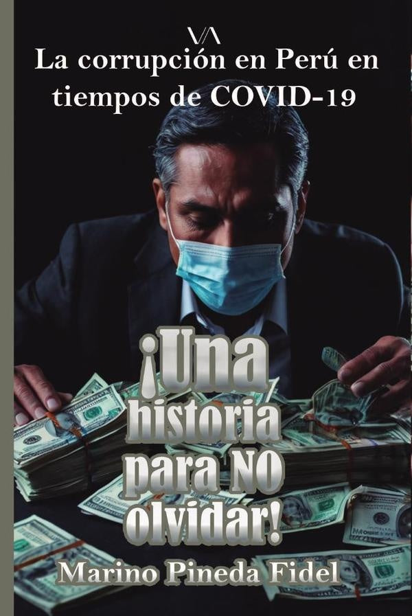 Una historia para no olvidar | Marino Pineda Fidel
