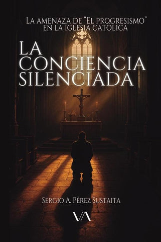 La Conciencia Silenciada | Sergio A. Pérez Sustaita