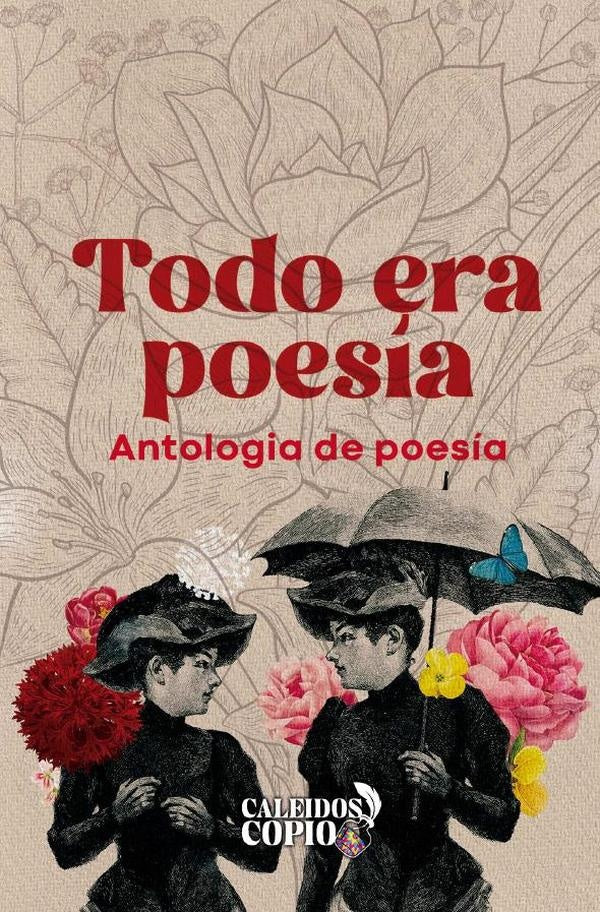 Todo era poesía | Sanchez , Vásquez  y otros