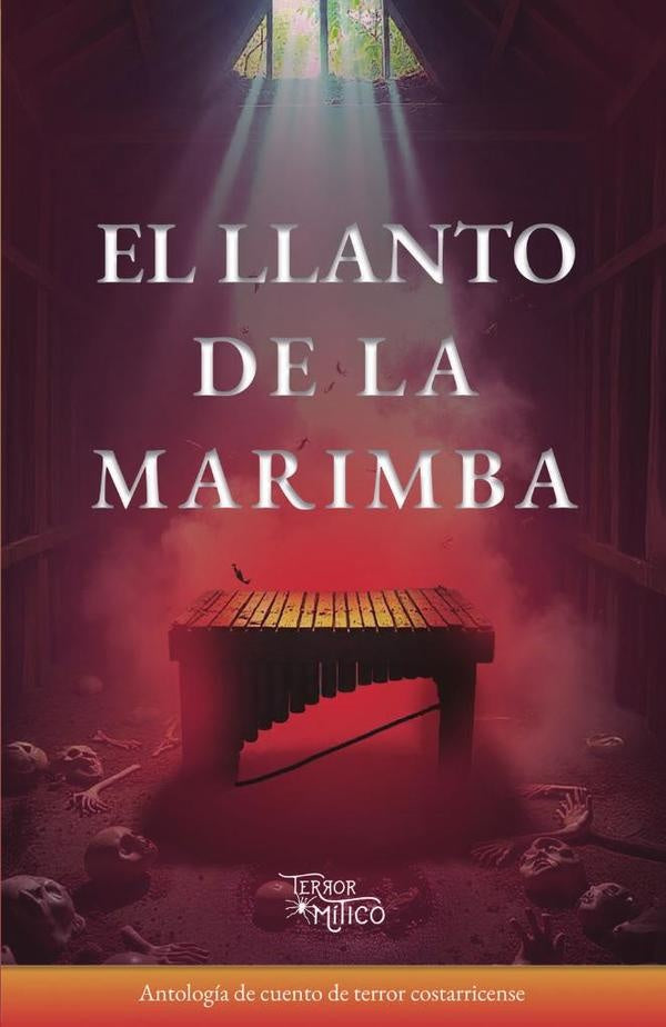 El llanto de la marimba | Editorial  Mítico S.A.S.
