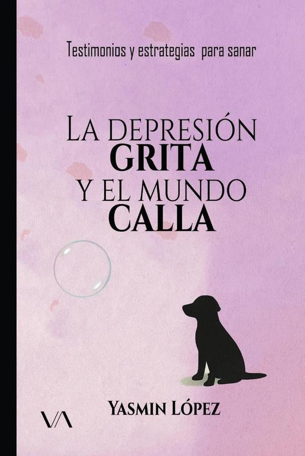 La depresión grita y el mundo calla | Yasmín López