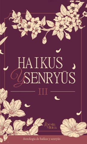 Haikus y senryus lll | Editorial  Mítico S.A.S.