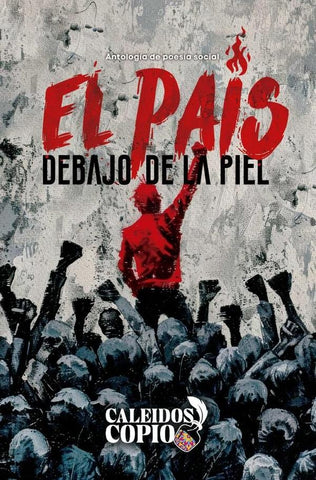 El país debajo de la piel | Peña Sandoval, Acevedo R y otros