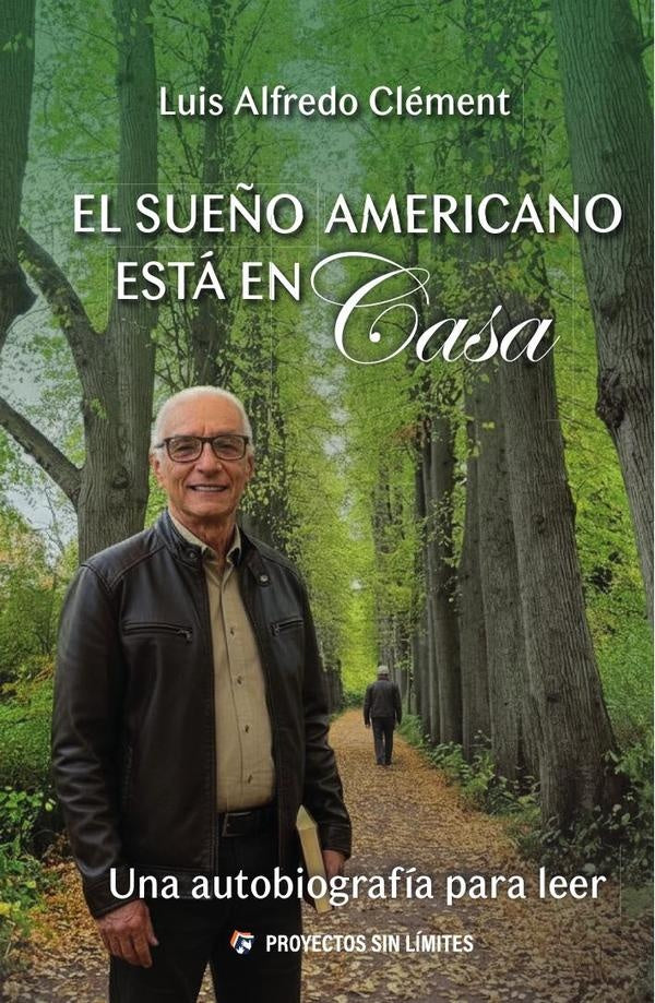 El sueño americano está en casa | Luis Clement