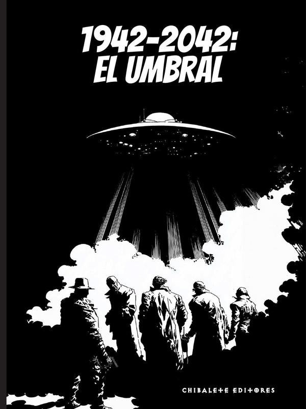 1942-2042: el umbral  | Caballero, Blanco  y otros