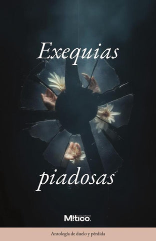 Exequias piadosas | Editorial  Mítico S.A.S.