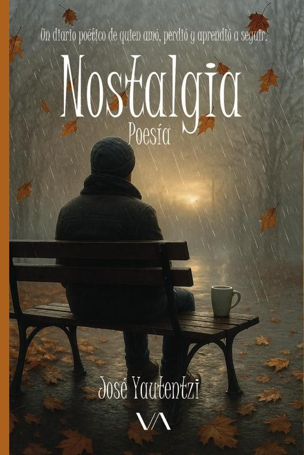 Nostalgia | José Yautentzi