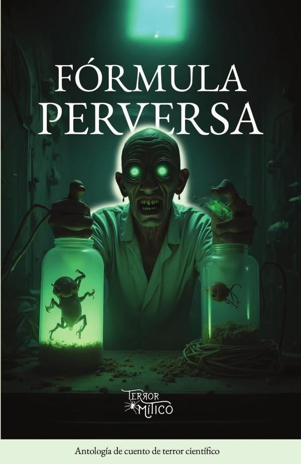 Fórmula perversa | Editorial  Mítico S.A.S.