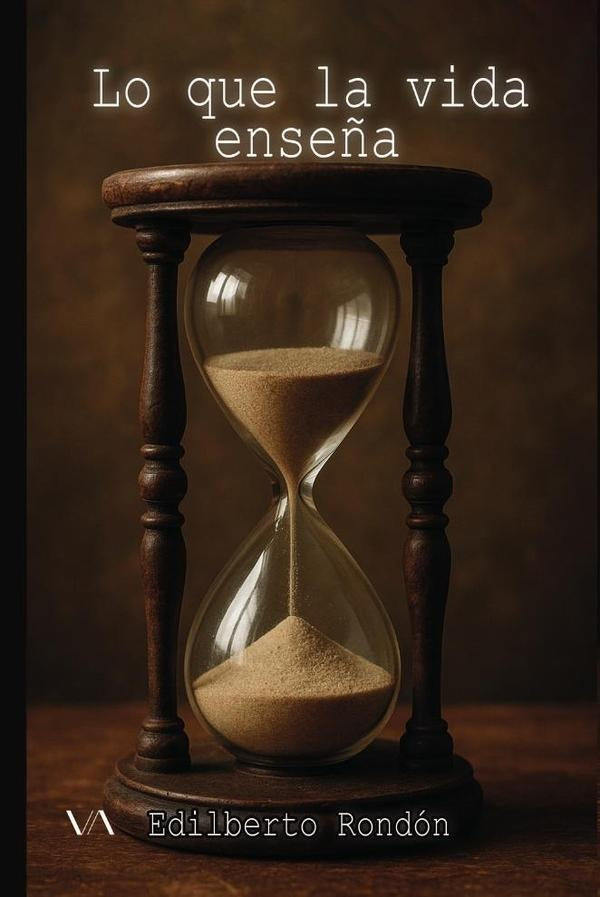 Lo que la vida enseña | Edilberto Rondón