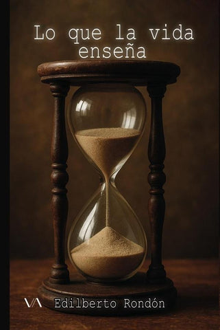 Lo que la vida enseña | Edilberto Rondón