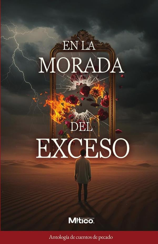 En la morada del exceso | Editorial  Mítico S.A.S.