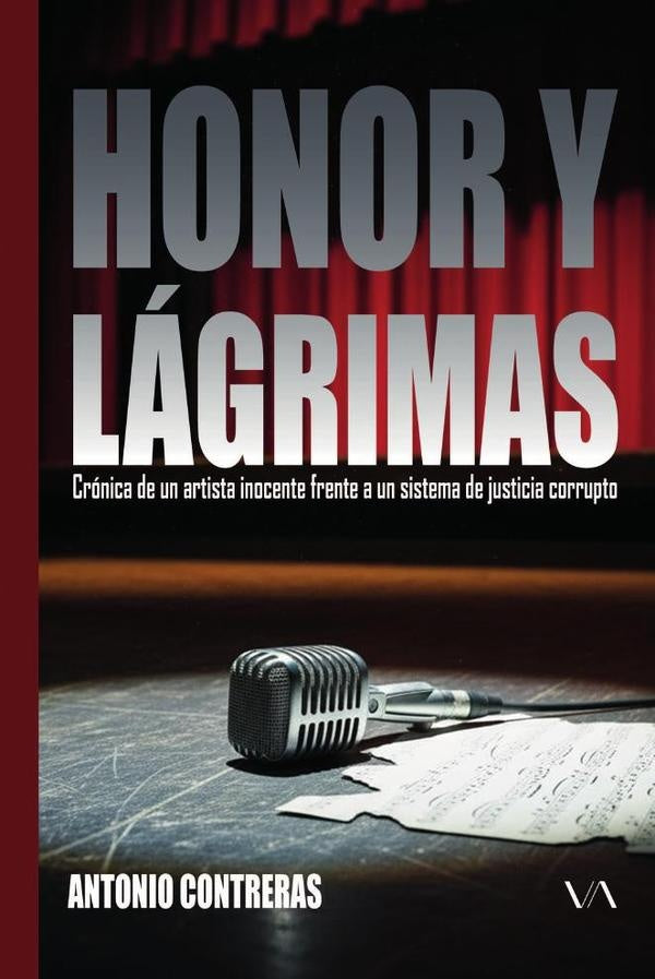 Honor y lágrimas | Elio Antonio Contreras Cruz
