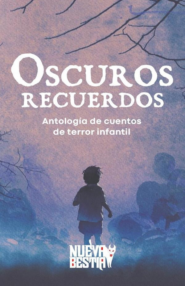 Oscuros recuerdos  | A.C Lara , Villalobos y otros