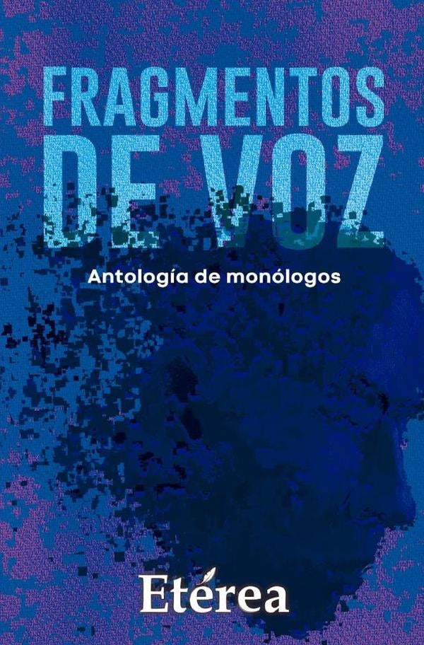 Fragmentos de voz |  Hernández, ALEX  ANDER y otros