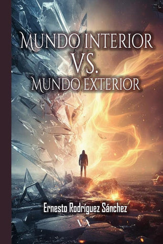 Mundo interior vs. Mundo exterior | Ernesto Rodríguez Sánchez