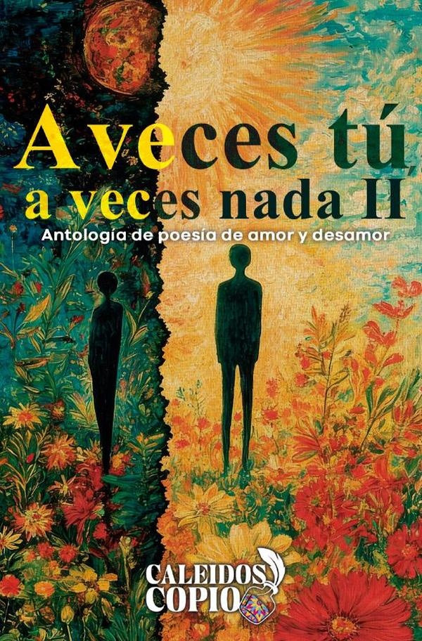 A veces tú, a veces nada II | Aguilar , Linares y otros