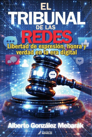 El tribunal de las redes  | Alberto González Mebarak