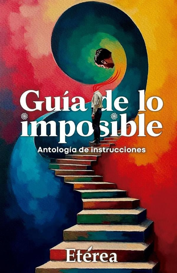 Guía de lo imposible |  De Castillo.,  Gorostiola y otros