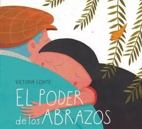 EL PODER DE LOS ABRAZOS.. | VICTORIA  CONTE