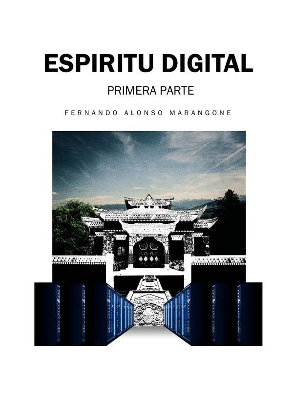Espíritu digital i  | FERNANDO SANTIAGO ALONSO MARANGONE
