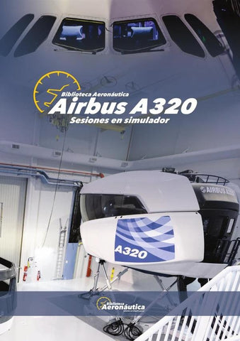 Airbus A320. Sesiones de simulador | Facundo Conforti