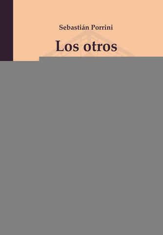 Los otros | Sebastián Porrini