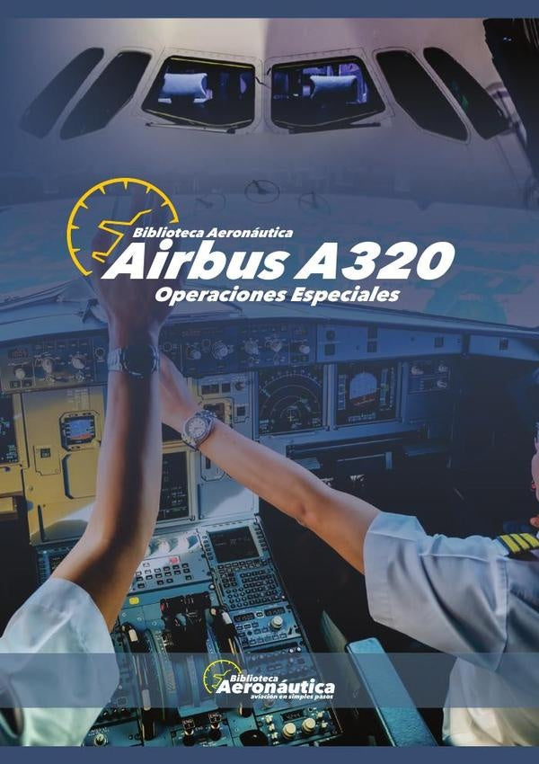 Airbus A320. Operaciones Especiales | Facundo Conforti