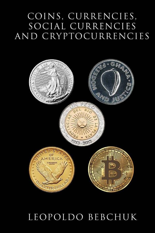 Coins, Currencies, Social Currencies, and Cryptocurrencies | Bebchuk Leopoldo