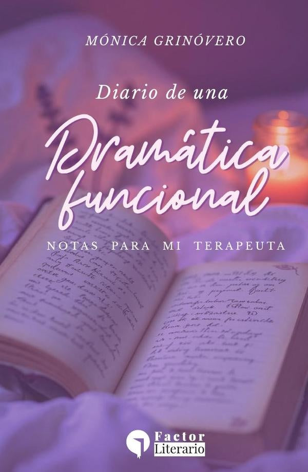 Diario de una dramática funcional | Mónica Grinóvero