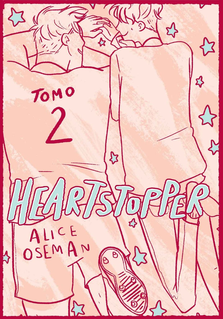 HEARTSTOPPER 2 - EDICIÓN ESPECIAL.. | Alice Oseman