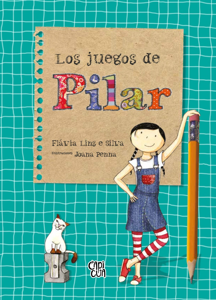 LOS JUEGOS DE PILAR | Flavia Lins e Silva