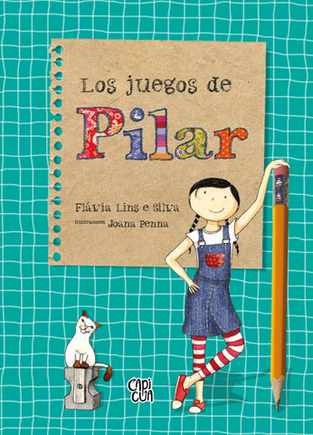 LOS JUEGOS DE PILAR | Flavia Lins e Silva